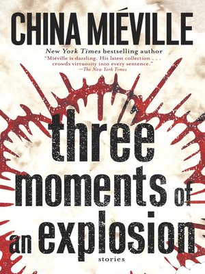 cover image of Three Moments of an Explosion